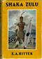 Shaka Zulu: The Rise of the Zulu Empire