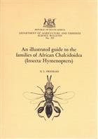 An Illustrated Guide to the families of African Chalcidoidea (Insecta: Hymenoptera)