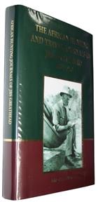The African Hunting and Travel Journals of J.B.S Greathead 1884-1910