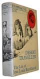 Desert Traveller: The life of Jean Louis Burckhardt