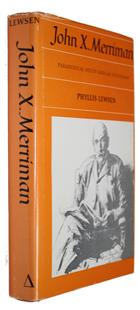 John X. Merriman:  Paradoxical South African Statesman