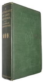 Naturalist on Lake Victoria with an Account of the Sleeping Sickness and the Tse-tse Fly.