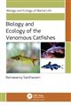 Biology and Ecology of the Venomous Catfishes