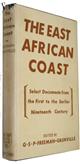 The East African Coast Select Documents from the first to the earlier nineteenth century