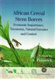 African Cereal Stem Borers: Economic Importance, Taxonomy, Natural Enemies and Control