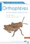 Cahier d’identification des Orthoptères de France, Belgique, Luxembourg et Suisse
