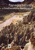 Paysages naturels et biodiversité de Madagascar [Natural landscapes and biodiversity of Madagascar]