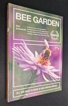 Bee Garden: All you need to know in one concise manual