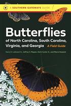 Butterflies of North Carolina, South Carolina, Virginia, and Georgia: A Field Guide