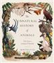 The Unnatural History of Animals: Tales from a Zoological Museum
