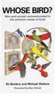 Whose Bird?: Men and Women Commemorated in the Common Names of Birds