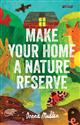 Make Your Home a Nature Reserve