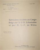 Batraciens récoltés au Congo Belge par le Dr H. Schouteden et par M.G.-F. de Witte