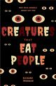 Creatures That Eat People: Wild Animals Might Eat You - Learn Which Ones