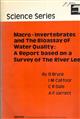 Macro-Invertebrates and the Bioassay of Water Quality: A Report based on a Survey of the River Lee