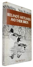 <B>Ireland's Wetlands and their Birds</B>