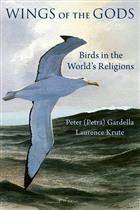 Wings of the Gods: Birds in the World's Religions