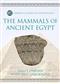 The Mammals of Ancient Egypt