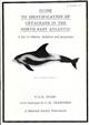 Guide to Identification of Cetaceans in the North East Atlantic: A key to whales, dolphins and porpoises
