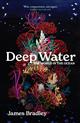 Deep Water: The World in the Ocean