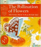 The Pollination of Flowers (New Naturalist 54)