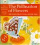 The Pollination of Flowers (New Naturalist 54)