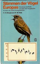 Stimmen der Vögel Europas: Gesänge und Rufe von über 400 Vogelarten in mehr als 2000 Sonagrammen