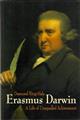 Erasmus Darwin: A Life of Unequalled Achievement