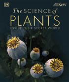 The Science of Plants: Inside their Secret World