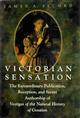 Victorian Sensation: The Extraordinary Publication, Reception and Secret Authorship of Vestiges of the Natural History of Creation