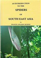 An Introduction to the Spiders of South East Asia