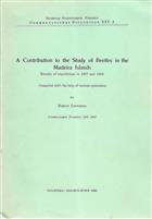 A Contribution to the Study of Beetles in the Madeira Islands: Results of expeditions in 1957 and 1959