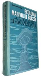 Geologia Masivului Bucegi si a Culoarului Dîmbovicioara