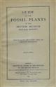 Guide to the Fossil Plants in the British Museum (Natural History)