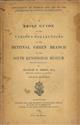 A Brief Guide to the Various Collections in the Bethnal Green Branch of the South Kensington Museum