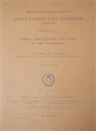 Origin, organization and scope of the expedition Great Barrier Reef Expedition 1928-29. Scientific Reports. Vol. I, No. 1
