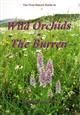 The First Nature Guide to Wild Orchids of the Burren