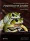 An Introduction to the Amphibians of Ecuador. Vol. 1: Diversity, Conservation, and Cultural History