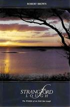 Strangford Lough: The Wildlife of an Irish Sea Lough
