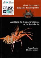 Guide des crustacés décapodes du Pacifique Sud | A guide to the decapod crustaceans of the South Pacific