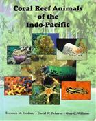 Coral Reef Animals of the Indo-Pacific: Animal Life from Africa to Hawai'i exclusive of the vertebrates.