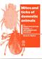 Mites and ticks of domestic animals: an identification guide and information source