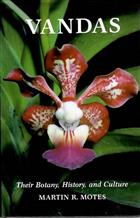 Vandas: Their Botany, History, and Culture