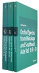 Orchid Species from Himalaya and Southeast Asia Vol. 1-3
