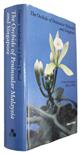 The Orchids of Peninsular Malaysia and Singapore