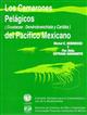 Los Camarones Pelágicos (Crustacea: Dendrobranchiata y Caridea) del Pacífico Mexicano
