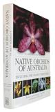 A Complete Guide to Native Orchids of Australia including the Island Territories