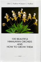 100 Beautiful Himalayan Orchids and How to Grow Them