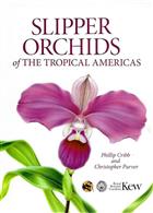 Slipper Orchids of the Tropical Americas