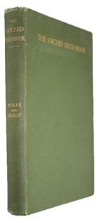 The Orchid Stud-Book: An Enumeration of Hybrid Orchids of Artificial Origin, with their Parents, Raisers, Date of First Flowering, References to Descriptions and Figures, and Synonymy
